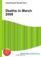 Deaths in March 2009, Jesse Russell,Ronald Cohn 