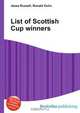 List of Scottish Cup winners, Jesse Russell,Ronald Cohn 