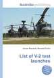 List of V-2 test launches, Jesse Russell,Ronald Cohn 
