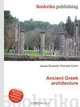 Ancient Greek architecture, Jesse Russell,Ronald Cohn 
