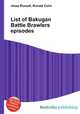 List of Bakugan Battle Brawlers episodes, Jesse Russell,Ronald Cohn 