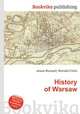 History of Warsaw, Jesse Russell,Ronald Cohn 