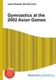 Gymnastics at the 2002 Asian Games, Jesse Russell,Ronald Cohn 