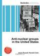 Anti-nuclear groups in the United States, Jesse Russell,Ronald Cohn 