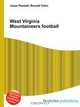 West Virginia Mountaineers football, Jesse Russell,Ronald Cohn 