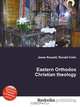 Eastern Orthodox Christian theology, Jesse Russell,Ronald Cohn 