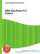 2005 Sao Paulo F.C. season, Jesse Russell,Ronald Cohn 