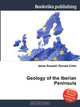Geology of the Iberian Peninsula, Jesse Russell,Ronald Cohn 