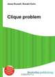 Clique problem, Jesse Russell,Ronald Cohn 