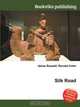 Silk Road, Jesse Russell,Ronald Cohn 