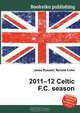 2011–12 Celtic F.C. season, Jesse Russell,Ronald Cohn 