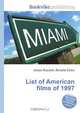 List of American films of 1997, Jesse Russell,Ronald Cohn 
