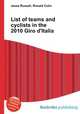 List of teams and cyclists in the 2010 Giro d