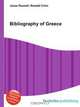 Bibliography of Greece, Jesse Russell,Ronald Cohn 