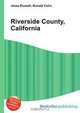 Riverside County, California, Jesse Russell,Ronald Cohn 