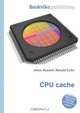 CPU cache, Jesse Russell,Ronald Cohn 