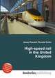 High-speed rail in the United Kingdom, Jesse Russell,Ronald Cohn 