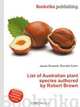 List of Australian plant species authored by Robert Brown, Jesse Russell,Ronald Cohn 