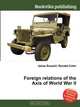 Foreign relations of the Axis of World War II, Jesse Russell,Ronald Cohn 