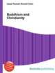 Buddhism and Christianity, Jesse Russell,Ronald Cohn 