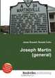 Joseph Martin (general), Jesse Russell,Ronald Cohn 