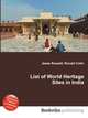 List of World Heritage Sites in India, Jesse Russell,Ronald Cohn 