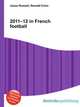 2011–12 in French football, Jesse Russell,Ronald Cohn 