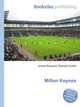Milton Keynes, Jesse Russell,Ronald Cohn 