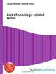 List of oncology-related terms, Jesse Russell,Ronald Cohn 