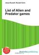 List of Alien and Predator games, Jesse Russell,Ronald Cohn 