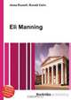 Eli Manning, Jesse Russell,Ronald Cohn 