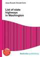 List of state highways in Washington, Jesse Russell,Ronald Cohn 