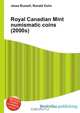 Royal Canadian Mint numismatic coins (2000s), Jesse Russell,Ronald Cohn 