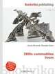 2000s commodities boom, Jesse Russell,Ronald Cohn 
