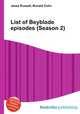 List of Beyblade episodes (Season 2), Jesse Russell,Ronald Cohn 