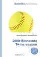 2009 Minnesota Twins season, Jesse Russell,Ronald Cohn 