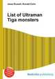 List of Ultraman Tiga monsters, Jesse Russell,Ronald Cohn 