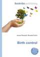 Birth control, Jesse Russell,Ronald Cohn 