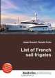 List of French sail frigates, Jesse Russell,Ronald Cohn 