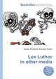 Lex Luthor in other media, Jesse Russell,Ronald Cohn 
