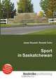 Sport in Saskatchewan, Jesse Russell,Ronald Cohn 