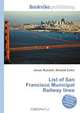 List of San Francisco Municipal Railway lines, Jesse Russell,Ronald Cohn 