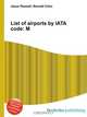 List of airports by IATA code: M, Jesse Russell,Ronald Cohn 