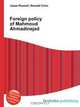 Foreign policy of Mahmoud Ahmadinejad, Jesse Russell,Ronald Cohn 