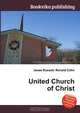United Church of Christ, Jesse Russell,Ronald Cohn 