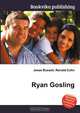Ryan Gosling, Jesse Russell,Ronald Cohn 