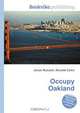 Occupy Oakland, Jesse Russell,Ronald Cohn 
