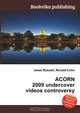 ACORN 2009 undercover videos controversy, Jesse Russell,Ronald Cohn 