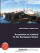 Accession of Iceland to the European Union, Jesse Russell,Ronald Cohn 