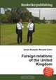 Foreign relations of the United Kingdom, Jesse Russell,Ronald Cohn 